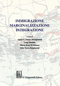 Immigrazione Integrazione Marginalizzazione - Librerie.coop