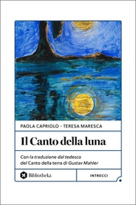 Il canto della luna - Librerie.coop