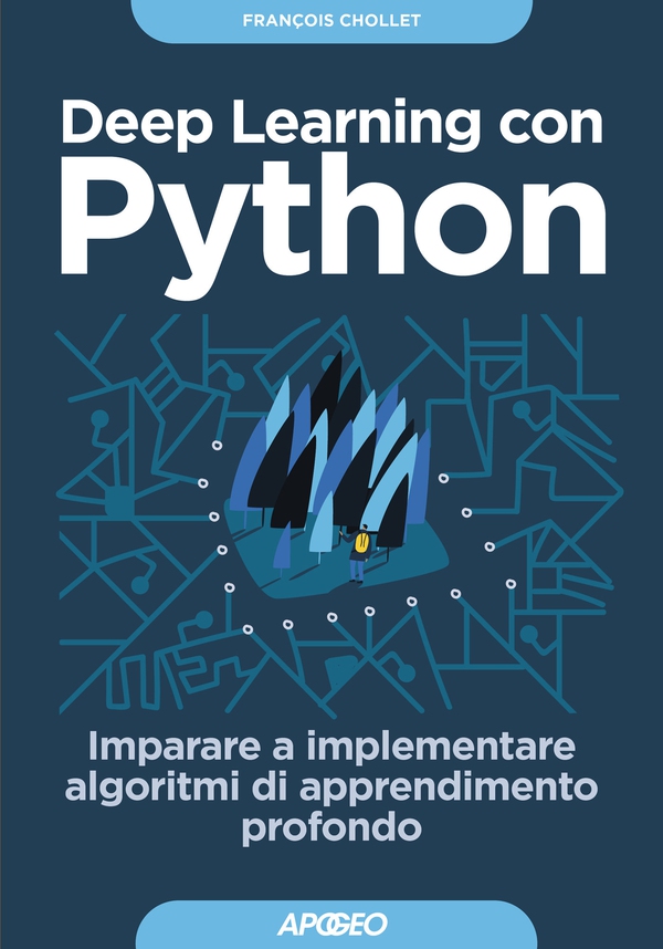 Deep Learning con Python - Librerie.coop Deep Learning con Python - Librerie.coop