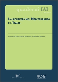 La sicurezza nel Mediterraneo e l'Italia - Librerie.coop