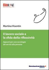 Il lavoro sociale e la sfida della riflessività - Librerie.coop