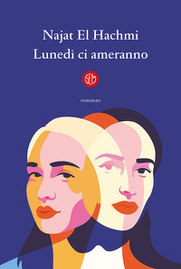 Lunedì ci ameranno - Librerie.coop Lunedì ci ameranno - Librerie.coop