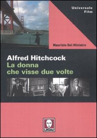 Alfred Hitchcock. La donna che visse due volte - Librerie.coop