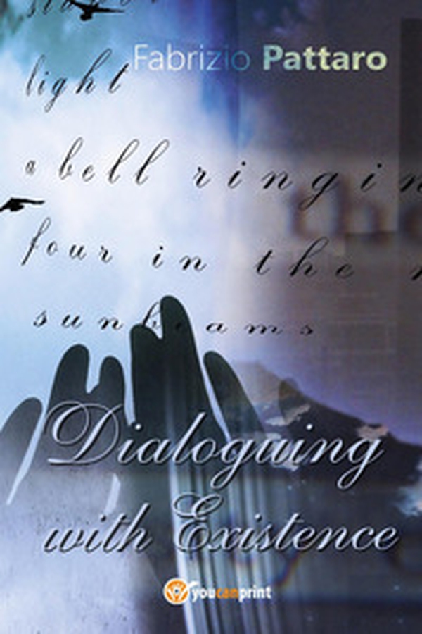 Dialoguing with existence - Librerie.coop Dialoguing with existence - Librerie.coop