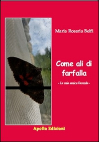 Come ali di farfalla. La mia amica Fareeda - Librerie.coop