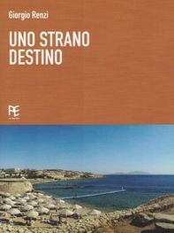 Uno strano destino - Librerie.coop