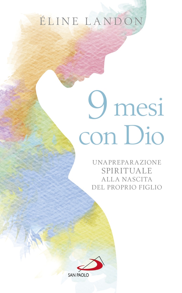Nove mesi con Dio - Librerie.coop Nove mesi con Dio - Librerie.coop