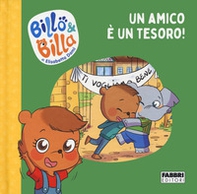 Un amico è un tesoro! Billo e Billa - Librerie.coop