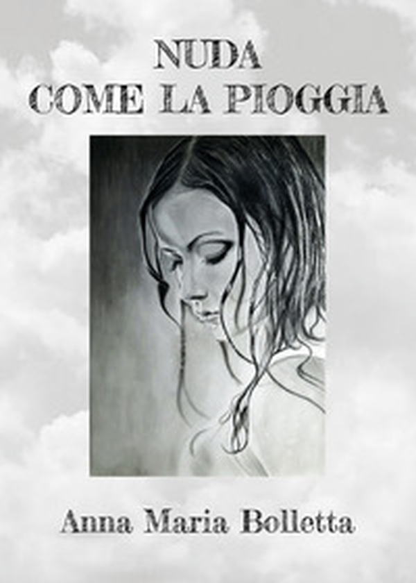 Nuda come la pioggia - Librerie.coop Nuda come la pioggia - Librerie.coop