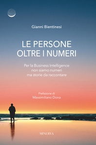 Le persone oltre i numeri. Per la Business Intelligence non siamo numeri ma storie da raccontare - Librerie.coop