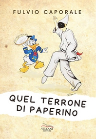 Quel terrone di Paperino. Divagazioni sui fumetti - Librerie.coop