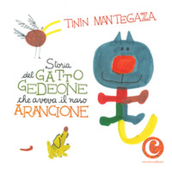 Storia del gatto Gedeone che aveva il naso arancione - Librerie.coop Storia del gatto Gedeone che aveva il naso arancione - Librerie.coop