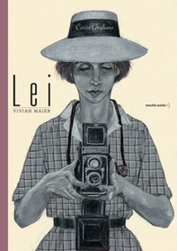 Lei. Vivian Maier - Librerie.coop