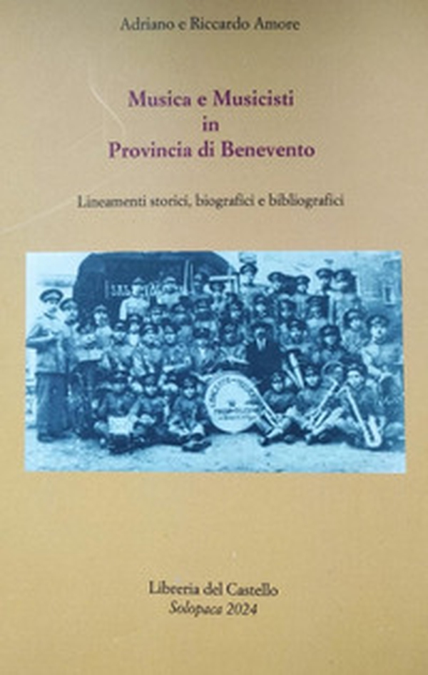 Musica e musicisti in provincia di Benevento. Lineamenti storici, biografici e bibliografici - Librerie.coop Musica e musicisti in provincia di Benevento. Lineamenti storici, biografici e bibliografici - Librerie.coop