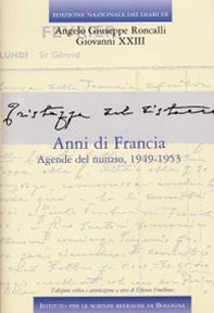Edizione Nazionale dei Diari di Angelo Giuseppe Roncalli - Giovanni XXIII. Anni di Francia - Vol. 5\2 - Librerie.coop