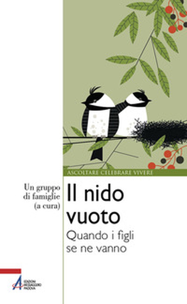 Il nido vuoto. Quando i figli se ne vanno - Librerie.coop Il nido vuoto. Quando i figli se ne vanno - Librerie.coop