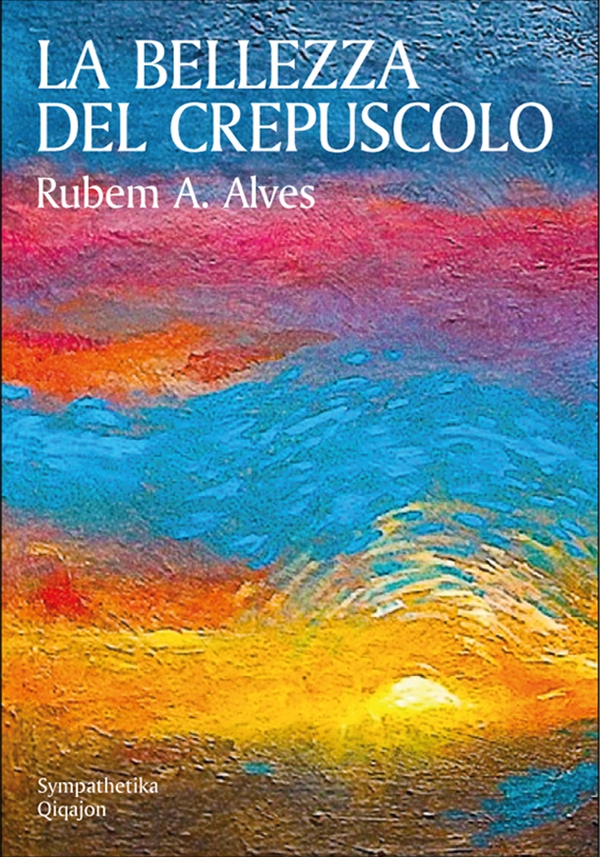La bellezza del crepuscolo - Librerie.coop La bellezza del crepuscolo - Librerie.coop