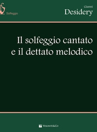 Solfeggio cantato e dettato melodico - Librerie.coop Solfeggio cantato e dettato melodico - Librerie.coop