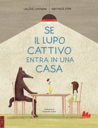 Se il lupo cattivo entra in una casa - Librerie.coop Se il lupo cattivo entra in una casa - Librerie.coop