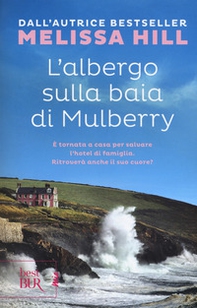 L'albergo sulla baia di Mulberry - Librerie.coop
