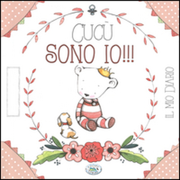 Cucù sono io!!! Il mio diario. Ediz. rosa - Librerie.coop Cucù sono io!!! Il mio diario. Ediz. rosa - Librerie.coop