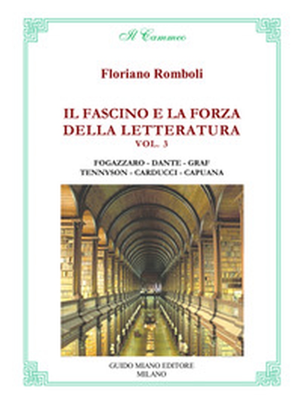 Il fascino e la forza della letteratura - Vol. 3 - Librerie.coop Il fascino e la forza della letteratura - Vol. 3 - Librerie.coop
