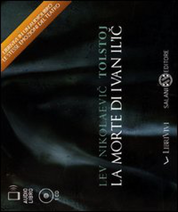 La morte di Ivan Il'ic. Audiolibro. CD Audio - Librerie.coop La morte di Ivan Il'ic. Audiolibro. CD Audio - Librerie.coop