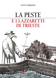 La peste e i lazzaretti di Trieste - Librerie.coop