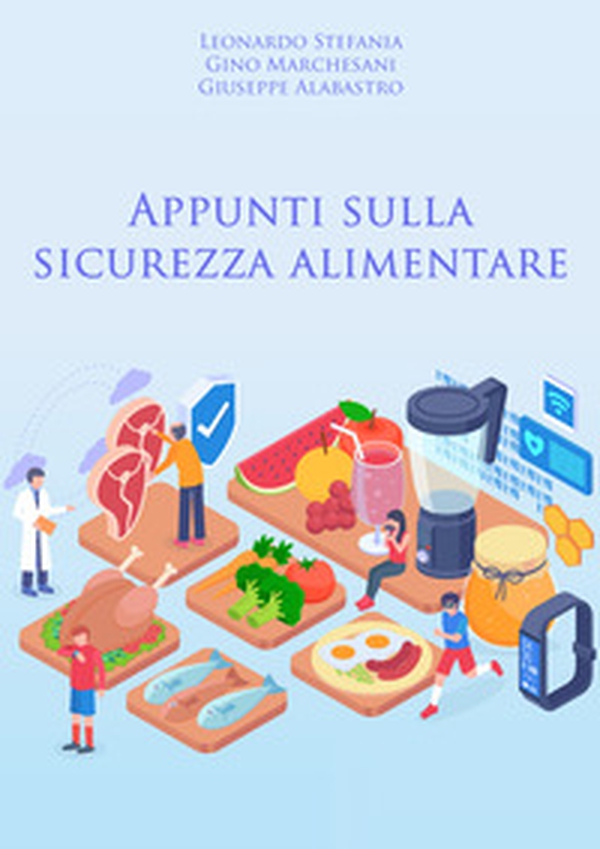 Appunti sulla sicurezza alimentare - Librerie.coop Appunti sulla sicurezza alimentare - Librerie.coop