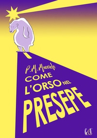 Come l'orso nel presepe - Librerie.coop