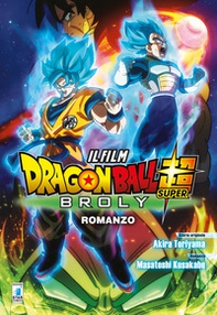 Broly. Dragon ball Super - Librerie.coop Broly. Dragon ball Super - Librerie.coop