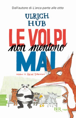 Le volpi non mentono mai - Librerie.coop
