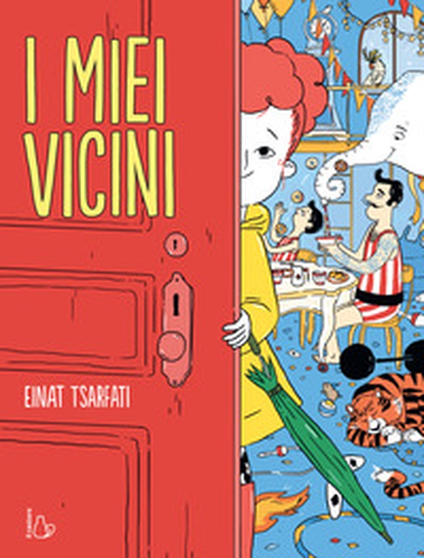 I miei vicini - Librerie.coop I miei vicini - Librerie.coop