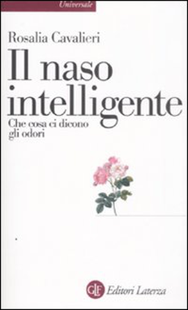 Il naso intelligente. Che cosa ci dicono gli odori - Librerie.coop Il naso intelligente. Che cosa ci dicono gli odori - Librerie.coop