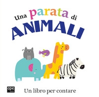 Una parata di animali. Un libro per contare - Librerie.coop