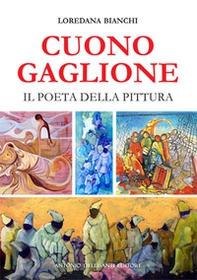 Cuono Gaglione. Il poeta della pittura - Librerie.coop