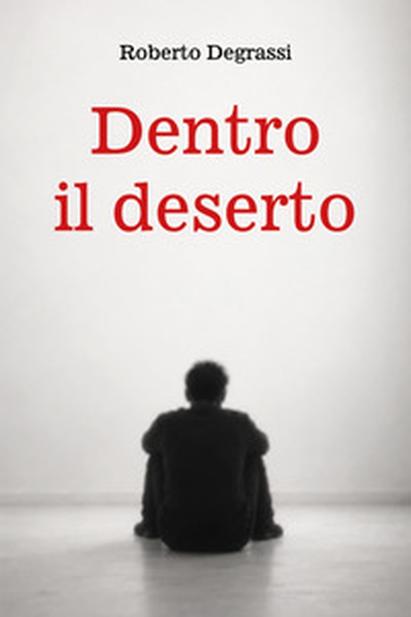 Dentro il deserto - Librerie.coop