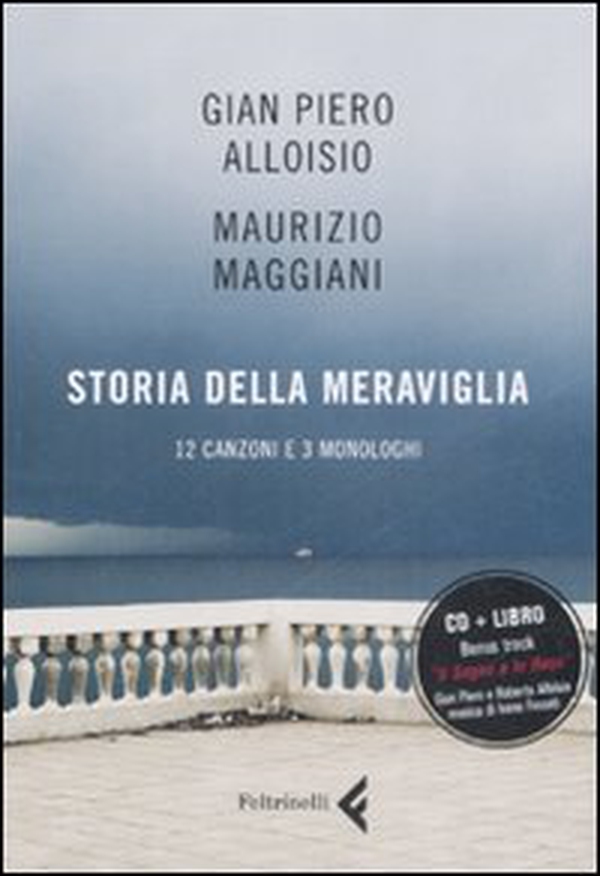 Storia della meraviglia. CD Audio - Librerie.coop Storia della meraviglia. CD Audio - Librerie.coop