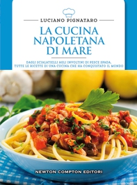 La cucina napoletana di mare - Librerie.coop La cucina napoletana di mare - Librerie.coop