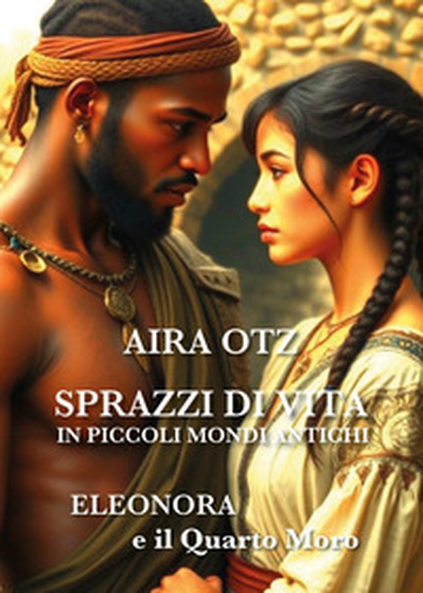 Sprazzi di vita in piccoli mondi antichi - Librerie.coop Sprazzi di vita in piccoli mondi antichi - Librerie.coop