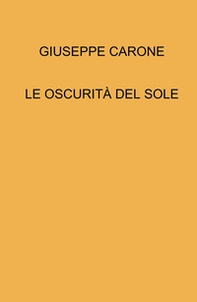 Le oscurità del sole - Librerie.coop