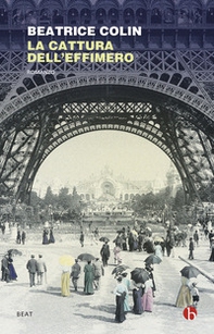 La cattura dell'effimero - Librerie.coop