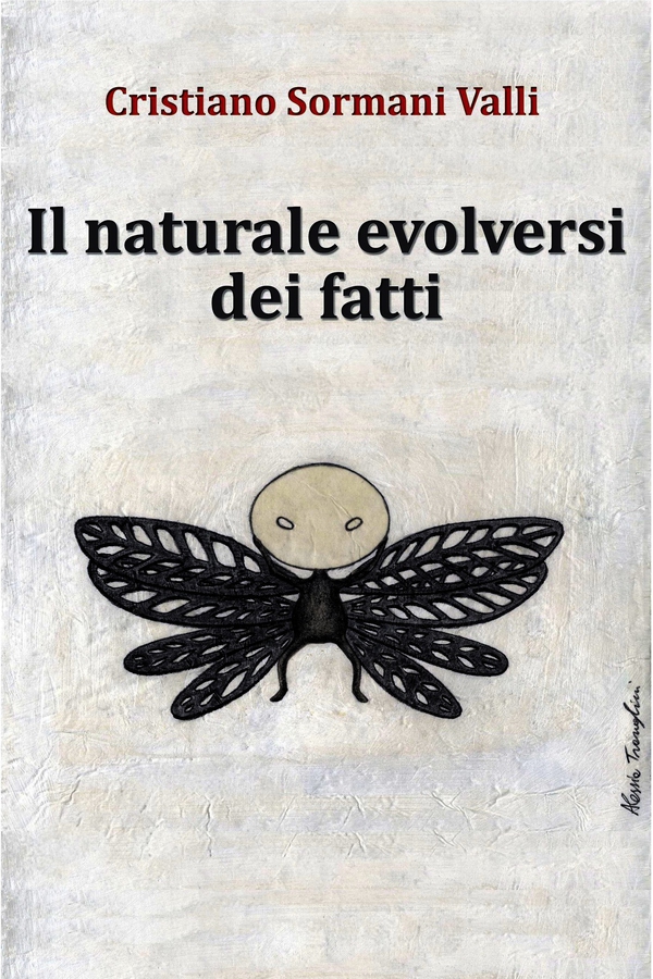 Il naturale evolversi dei fatti - Librerie.coop Il naturale evolversi dei fatti - Librerie.coop