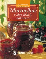 Marmellate e altre delizie dal bosco - Librerie.coop Marmellate e altre delizie dal bosco - Librerie.coop