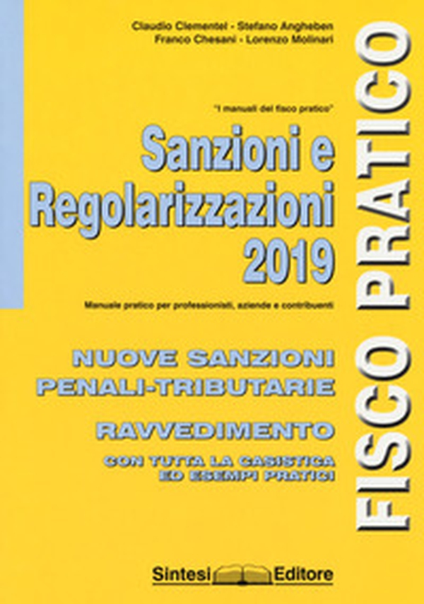 Sanzioni e regolarizzazioni. Nuove sanzioni penali-tributarie, ravvedimento con tutta la casistica ed esempi pratici - Librerie.coop Sanzioni e regolarizzazioni. Nuove sanzioni penali-tributarie, ravvedimento con tutta la casistica ed esempi pratici - Librerie.coop