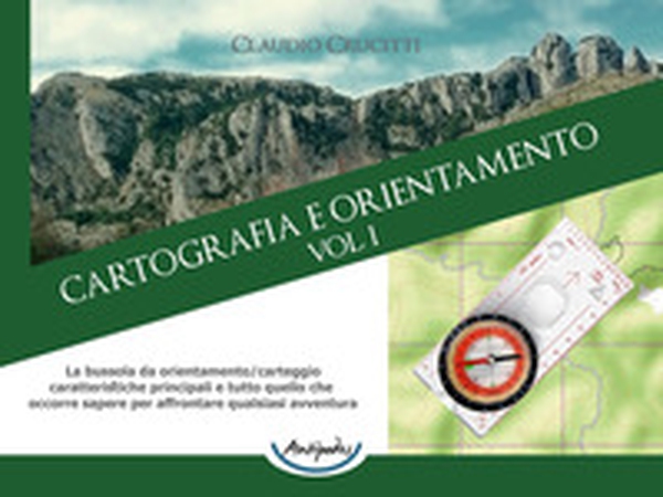 Cartografia e orientamento - Librerie.coop Cartografia e orientamento - Librerie.coop