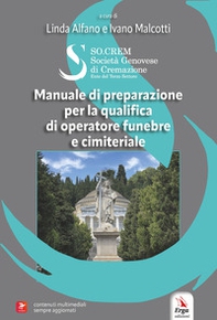 Manuale di preparazione per la qualifica di operatore funebre e cimiteriale - Librerie.coop