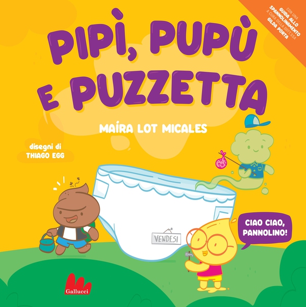 Pipì, Pupù e Puzzetta - Librerie.coop Pipì, Pupù e Puzzetta - Librerie.coop