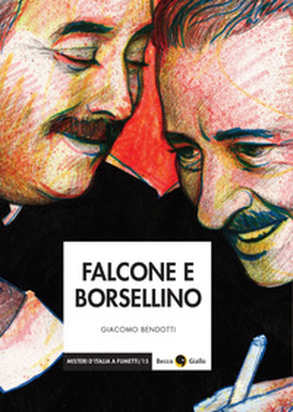Falcone e Borsellino - Librerie.coop Falcone e Borsellino - Librerie.coop