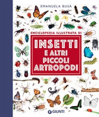 Insetti e altri piccoli artropodi - Librerie.coop Insetti e altri piccoli artropodi - Librerie.coop